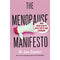 Menopausing, The Happy Menopause, The Menopause Manifesto 3 Books Collection Set