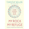 My Rock; My Refuge: Daily Devotions in the Psalms by Timothy Keller