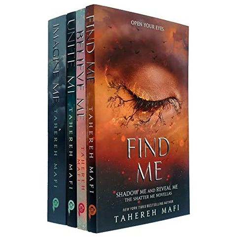 Shatter Me Series 4 Books Collection Set By Tahereh Mafi (Imagine Me, Find Me, Unite Me, Believe Me)