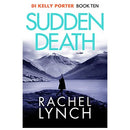 Sudden Death: 10 (Detective Kelly Porter) (Detective Kelly Porter, 10)