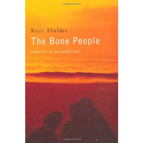 The Bone People by Keri Hulme: Winner of the Booker Prize