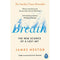 Breath: Rediscovering the Lost Art of Breathing