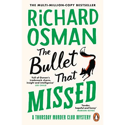 The Bullet That Missed: (The Thursday Murder Club 3)