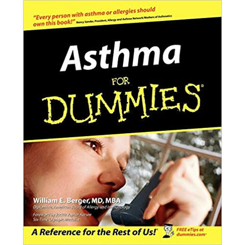 Asthma for Dummies by William E. Berger