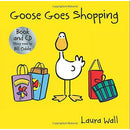 Goose Goes Shopping (Goose Book and CD) by Laura Wall