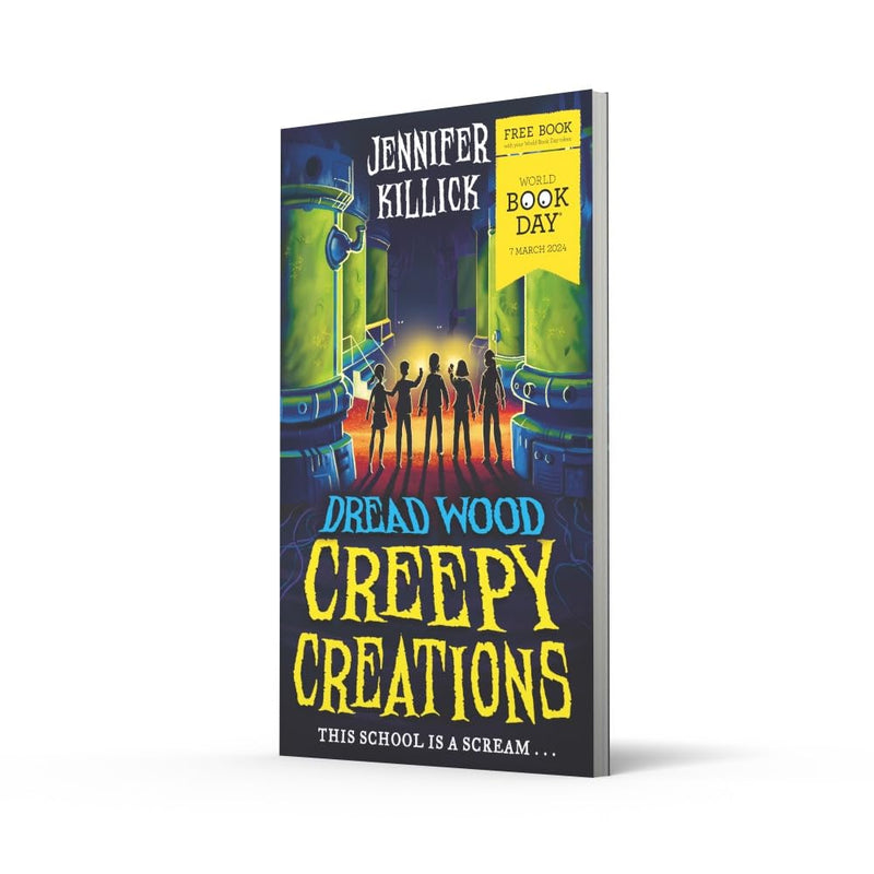 Creepy Creations: A special World Book Day story from the funny, spooky sci-fi series Dread Wood. Perfect for readers 8+ who love Goosebumps!