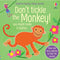 Don't Tickle the Monkey! (Touchy-Feely Sound Books)