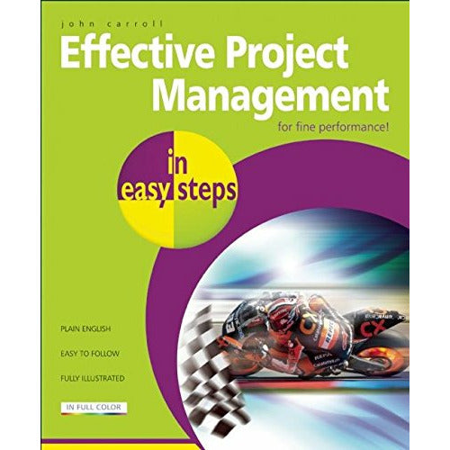 Effective Project Management Made Simple: 2nd Edition by John Carroll