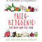 Paleo-Ketogenic Diet: The Why and the How