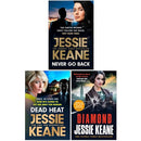 Jessie Keane 3 Books Collection Set(Never Go Back, Dead Heat and Diamond)