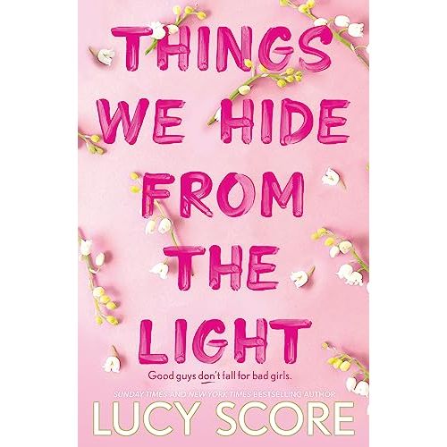 Things We Hide From The Light: the Sunday Times bestseller and follow-up to TikTok sensation Things We Never Got Over (Knockemout Series)