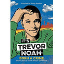 It's Trevor Noah: Born a Crime by Trevor Noah