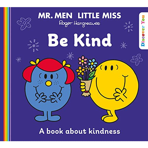 Mr. Men Little Miss: Be Kind: A Children's Book about Kindness from the New 2022 Illustrated Series on Emotions