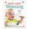 Weaning Made Easy: A Guide on What, When, and How to Feed Your Baby