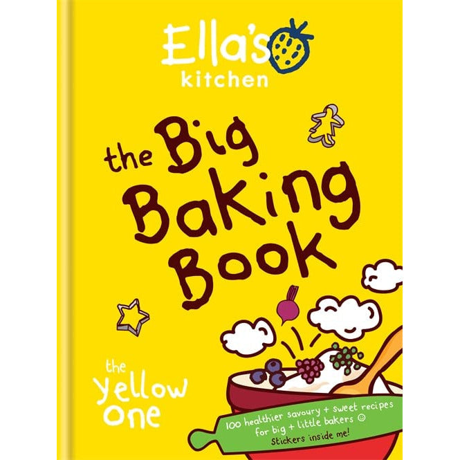 Ella's Kitchen: The Ultimate Baking Book