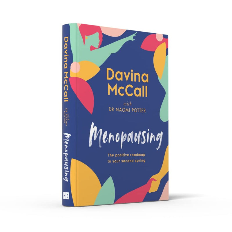 Menopausing: The Sunday Times Bestselling Self-Help Guide for 2022 by Davina McCall