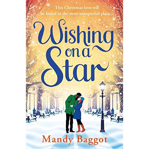 Wishing on a Star: The perfect Christmas romance to curl up with this year By Mandy Baggot