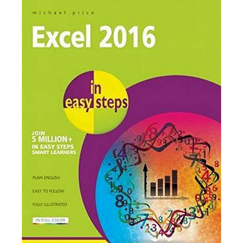 Excel 2016 Made Simple by Michael Price