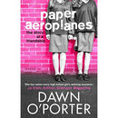 Paper Aeroplanes by Dawn O'Porter