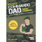 Pocket Commando Dad: Essential Advice for New Dads by Neil Sinclair