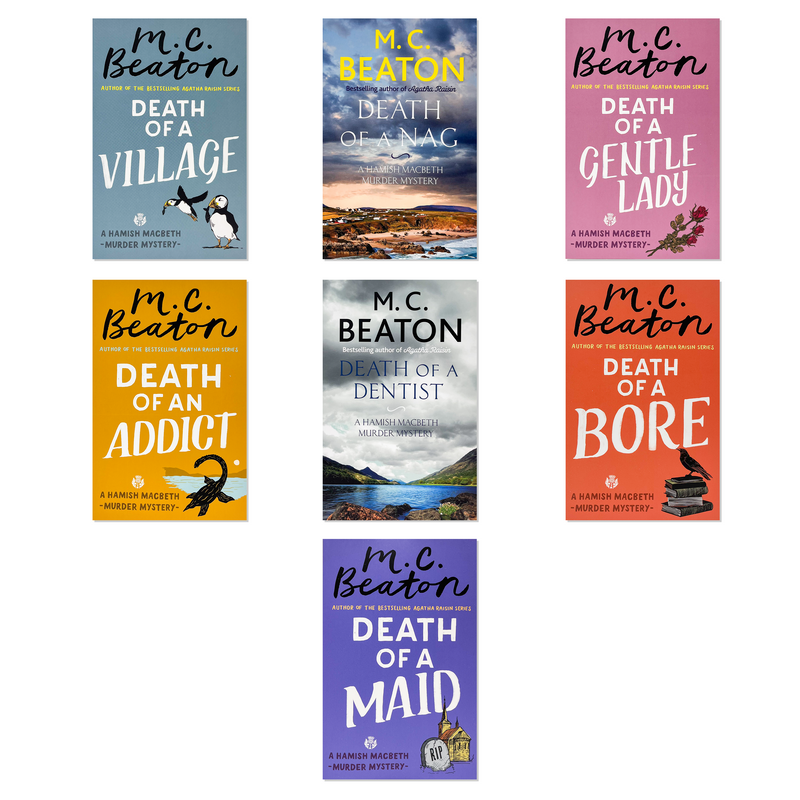 M C Beaton Hamish Macbeth Series Collection 7 Books Set (SERIES 4) (Death of a Nag, Death of a Dentist, Death of an Addict, Death of a Village, Death of a Bore, Death of a Maid, Death of a Gentle Lady)