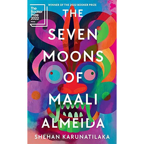 The Seven Moons of Maali Almeida by Shehan Karunatilaka – Winner of the 2022 Booker Prize