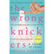 The Wrong Knickers: A Decade of Chaos by Bryony Gordon