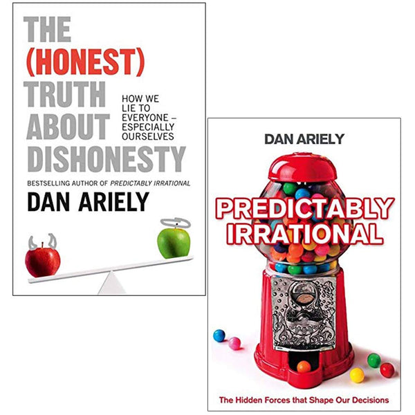 Dan Ariely Collection (2 Books: The Honest Truth About Dishonesty, Predictably Irrational)