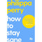 How to Stay Sane: The School of Life by Philippa Perry