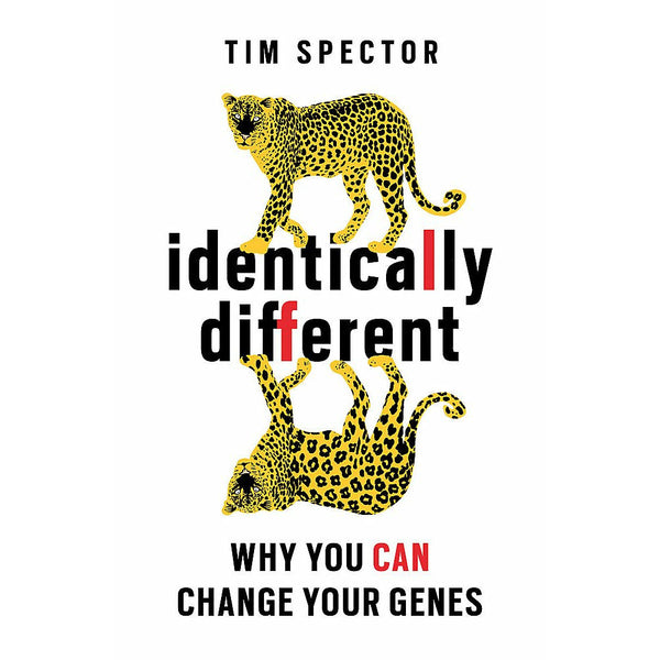 Identically Different: Why You Can Change Your Genes by Professor Tim Spector.