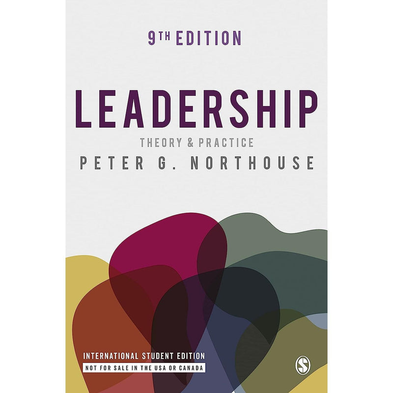 Leadership Theory & Practice: International Student Edition