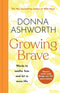 Donna Ashworth Collection 6 Books Set (Growing Brave, Wild Hope, I Wish I Knew, Love, Loss and Life)