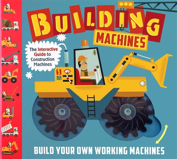 Building Machines: The Interactive Guide to Construction Machines