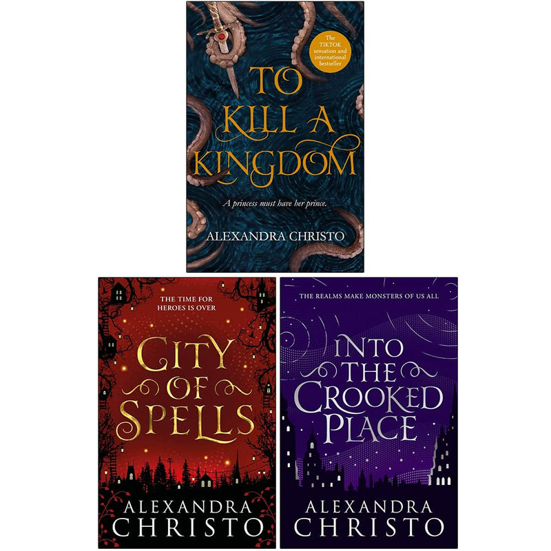 Alexandra Christo Collection 3 Books Set (To Kill a Kingdom, City of Spells, Into The Crooked Place)