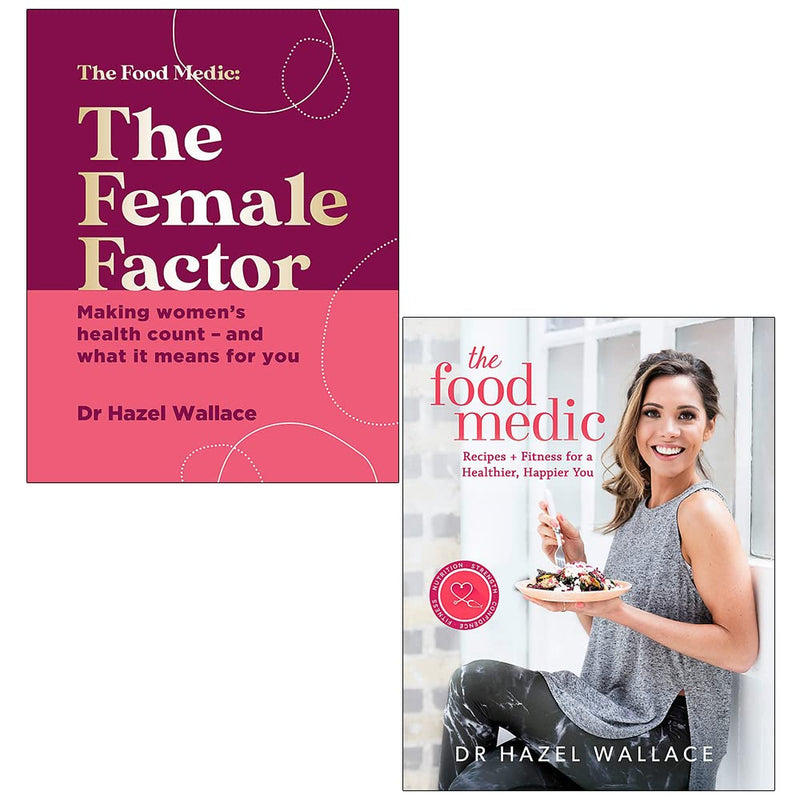 Dr. Hazel Wallace 2-Book Collection (The Female Factor, The Food Medic)