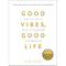 Why Has Nobody Told Me This Before?, Atomic Habits, Good Vibes, Good Life: 3-Book Set