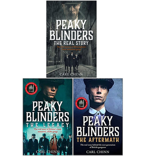 Peaky Blinders Collection 3 Books Set By Carl Chinn (The Real Story, The Legacy, The Aftermath)