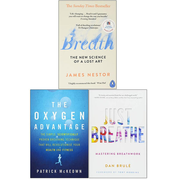 Breath, The Oxygen Advantage, Just Breathe 3 Books Collection Set