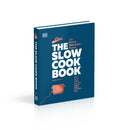 The Slow Cook Book: 200 Oven & Slow Cooker Recipes by DK