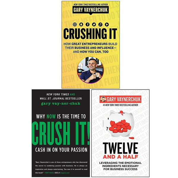 Gary Vaynerchuk Collection 3 Books Set (Crushing It, Crush It! & [Hardcover] Twelve and a Half)