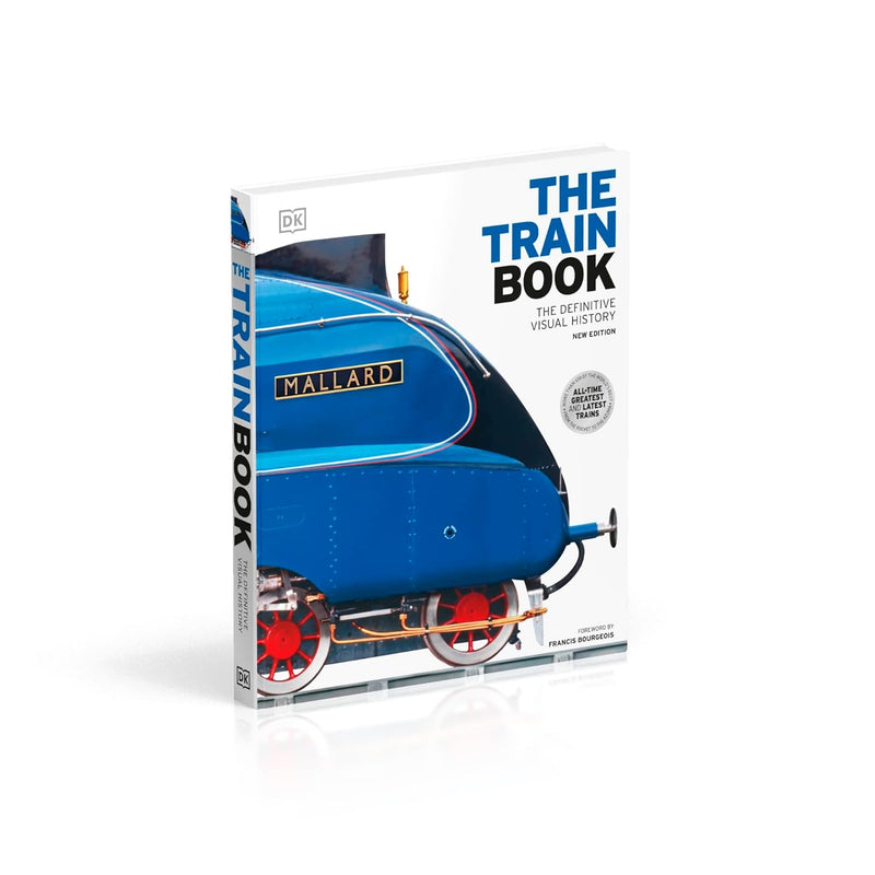 The Train Book: The Definitive Visual History (DK Definitive Transport Guides)