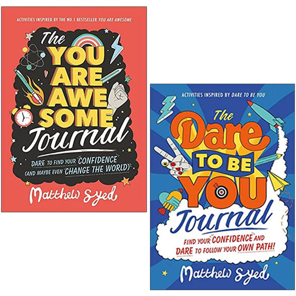 You Are Awesome Journal: 2-Book Collection by Matthew Syed (The You Are Awesome Journal & The Dare to Be You Journal)