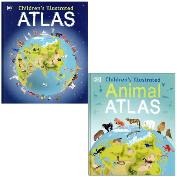 Children's Atlas 2-Book Set by DK (Illustrated Atlas & Animal Atlas)