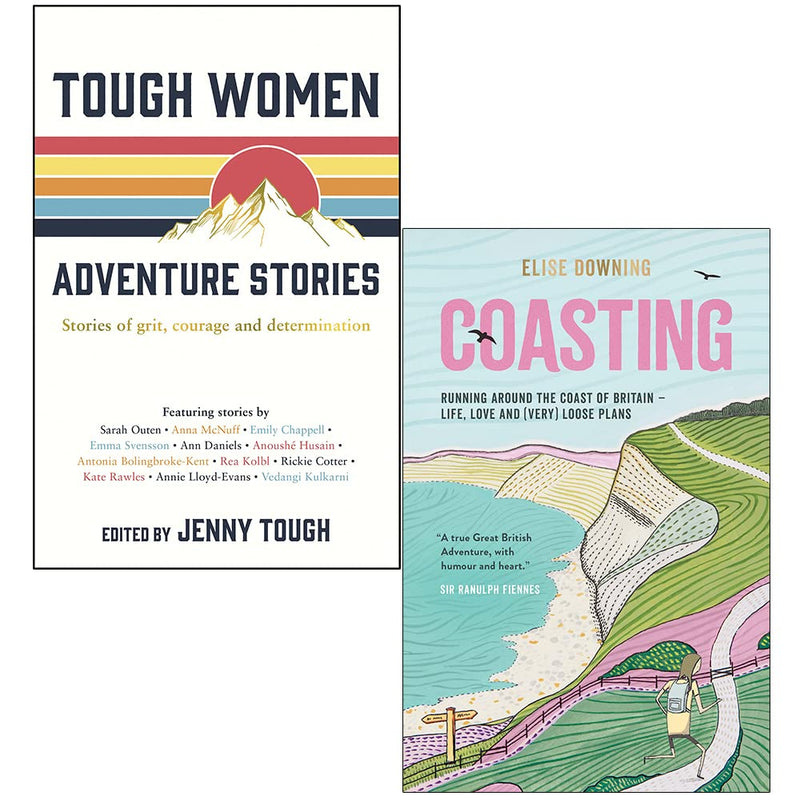 Tough Women Adventure Stories By Jenny Tough & Coasting By Elise Downing 2 Books Collection Set