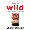 Wild: A Journey from Lost to Found by Cheryl Strayed