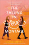 Ciara Smyth 2 Books Collection Set (The Falling in Love Montage, Not My Problem)