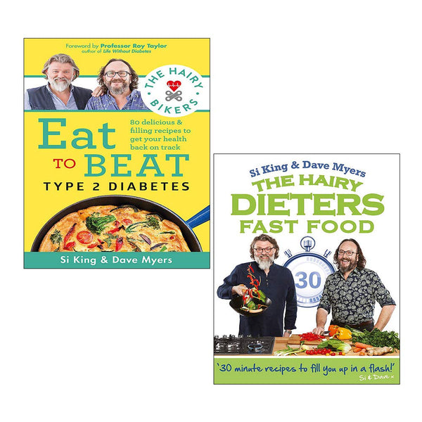 Hairy Bikers 2 Books Collection Set (The Hairy Bikers Eat to Beat Type 2 Diabetes, The Hairy Dieters: Fast Food)