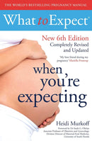 Heidi Murkoff's What to Expect When You're Expecting