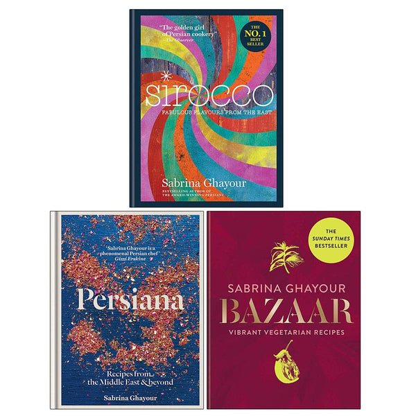 Sabrina Ghayour Collection (3 Books: Persiana, Bazaar, Sirocco)