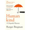 Humankind: A Hopeful History by Rutger Bregman